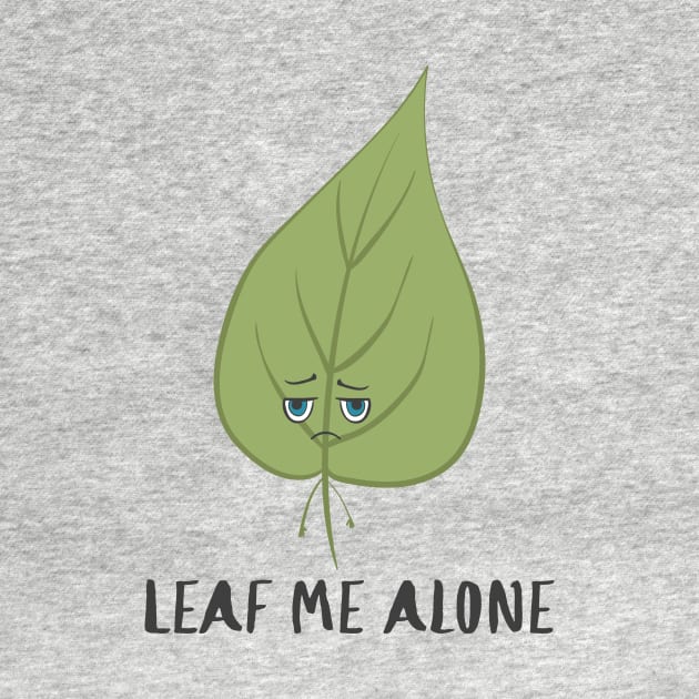 Leaf Me Alone! by Dreamy Panda Designs